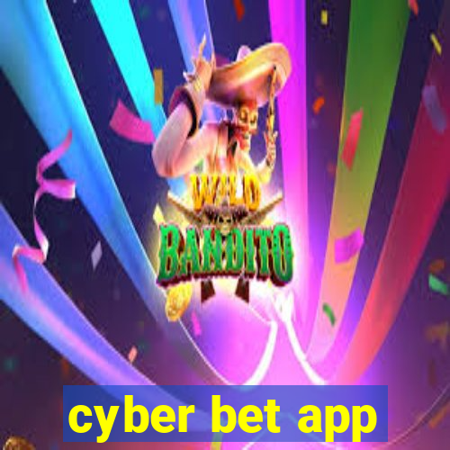 cyber bet app